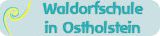 Waldorfschule in Ostholstein